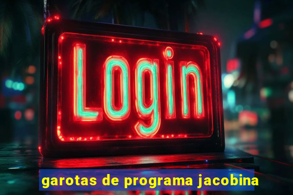 garotas de programa jacobina